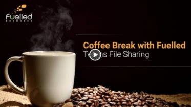 Coffee Break With Fuelled: File Sharing On Microsoft Teams