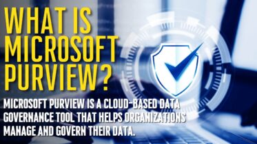 What Is Microsoft Purview?