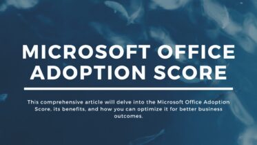 Microsoft Office Adoption Score