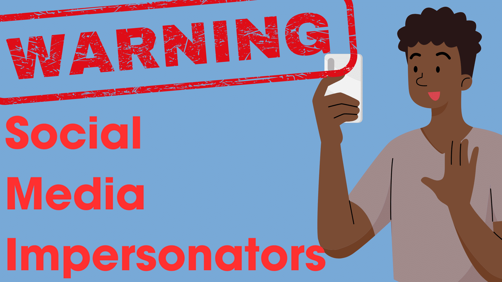 Social Media Impersonators