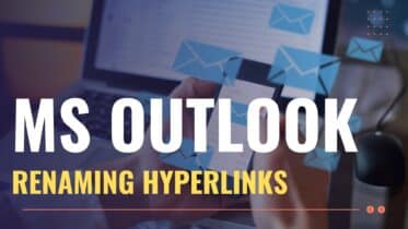 How To Rename Hyperlinks Inside Microsoft Outlook