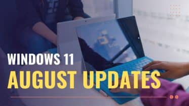 August 2023 Updates for Windows 11