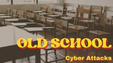 Old School Cyber Attacks